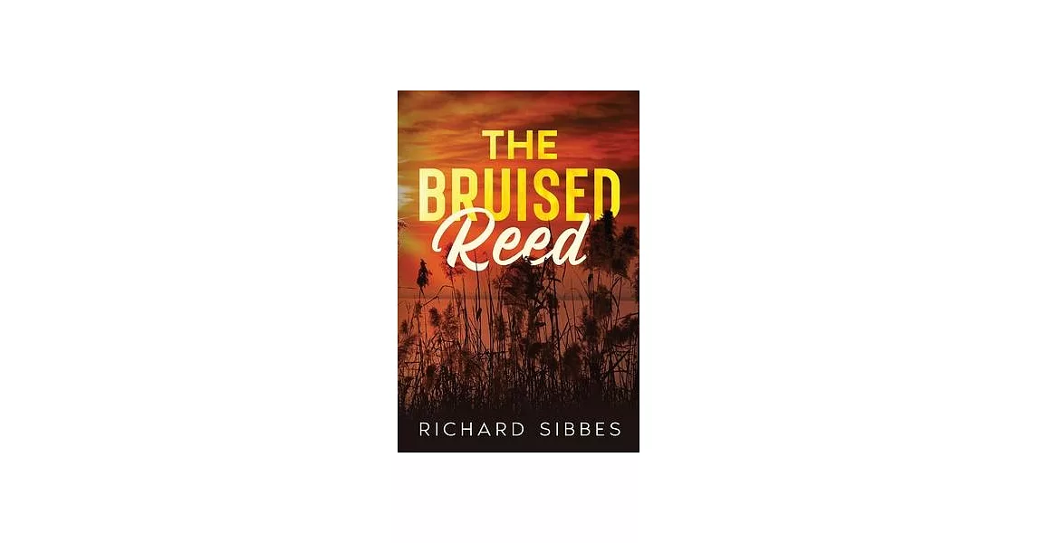 The Bruised Reed | 拾書所