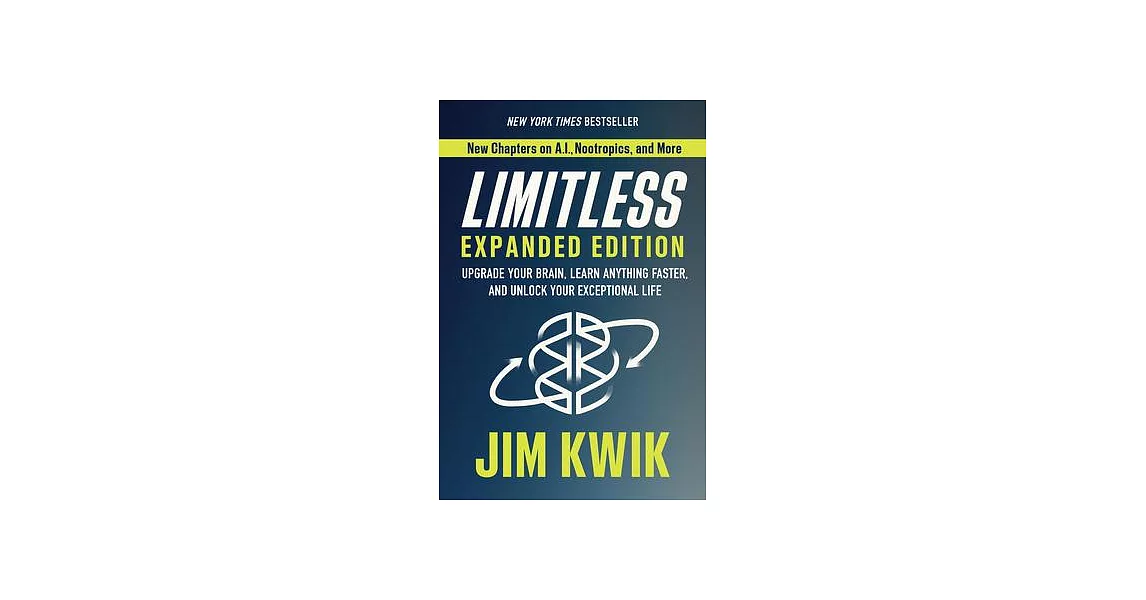 Limitless Expanded Edition: Upgrade Your Brain, Learn Anything Faster, and Unlock Your Exceptional Life | 拾書所