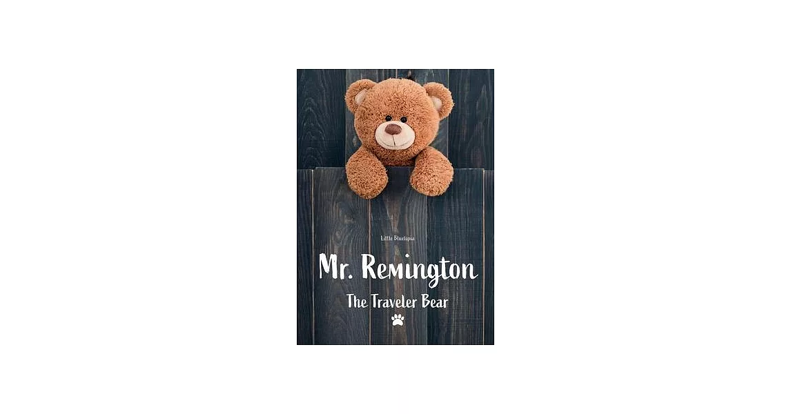 Mr. Remington: The Traveler Bear | 拾書所