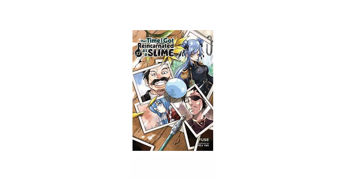 That Time I Got Reincarnated as a Slime, Vol. 17 (Light Novel) | 拾書所