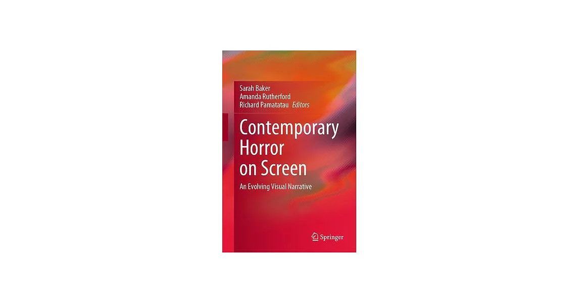Contemporary Horror on Screen: An Evolving Visual Narrative | 拾書所