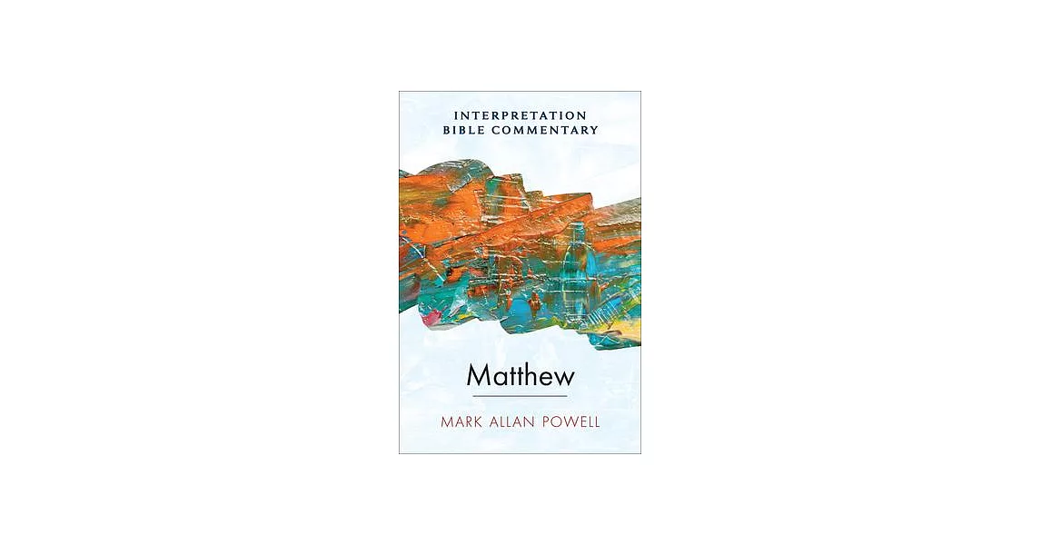 Matthew: An Interpretation Bible Commentary | 拾書所