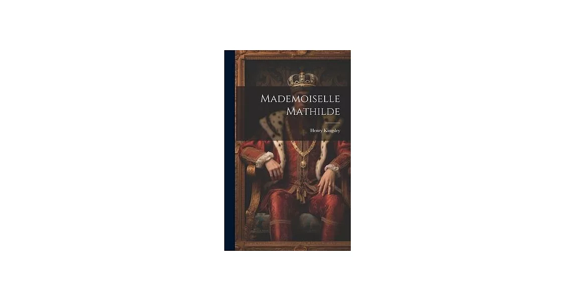 Mademoiselle Mathilde | 拾書所