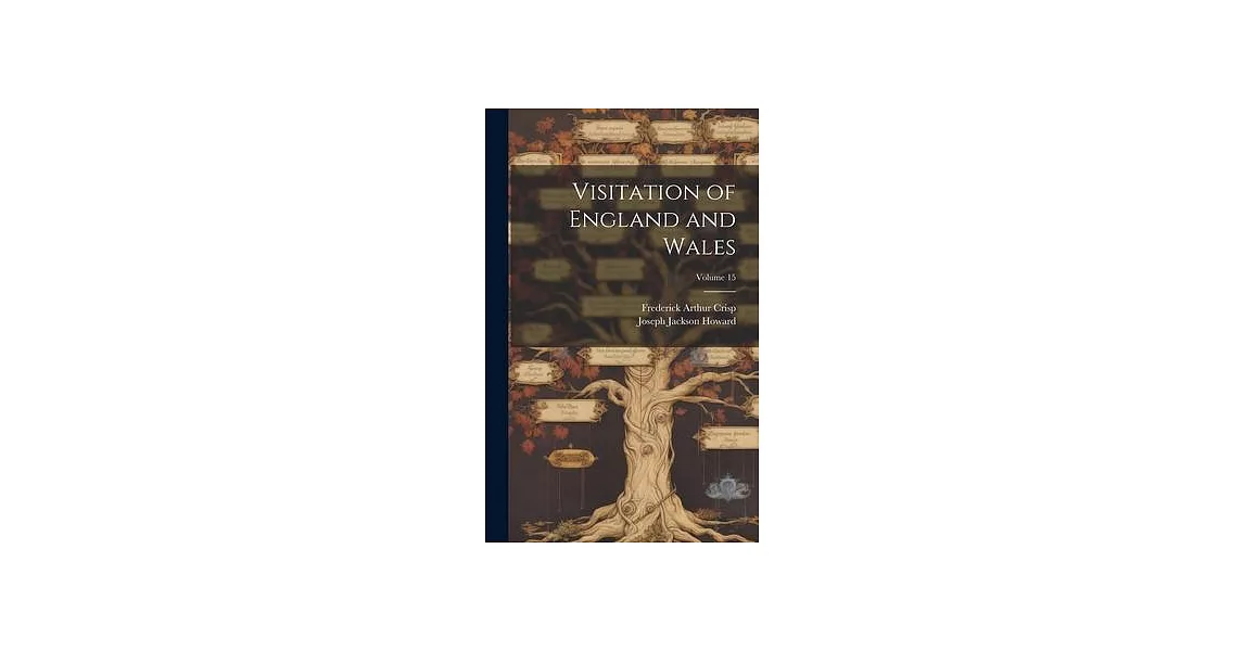 Visitation of England and Wales; Volume 15 | 拾書所