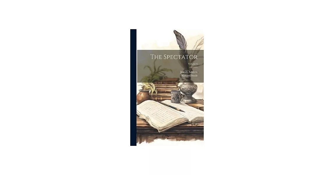 The Spectator; Volume 6 | 拾書所