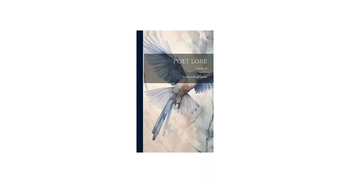 Poet Lore; Volume 10 | 拾書所