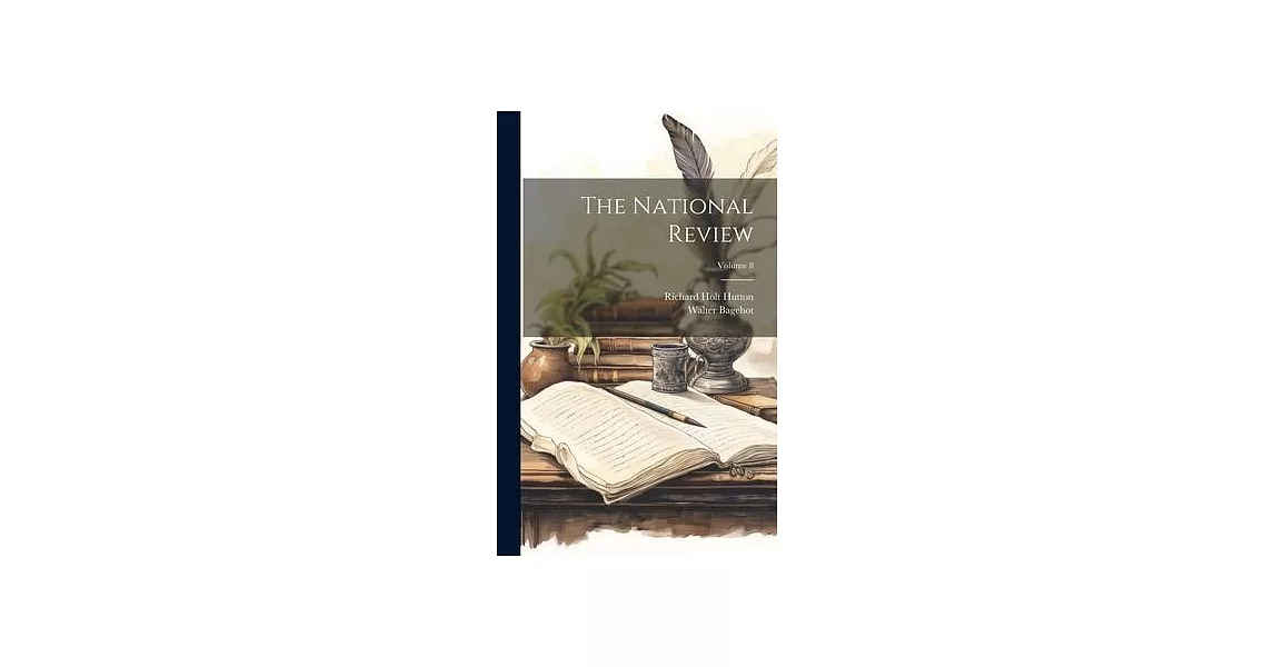 The National Review; Volume 8 | 拾書所