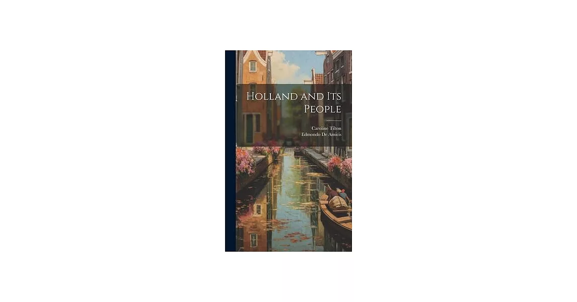 Holland and its People | 拾書所