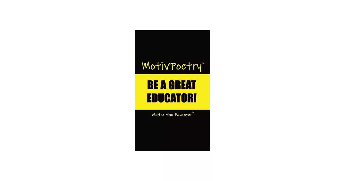 MotivPoetry: Be a Great Educator | 拾書所