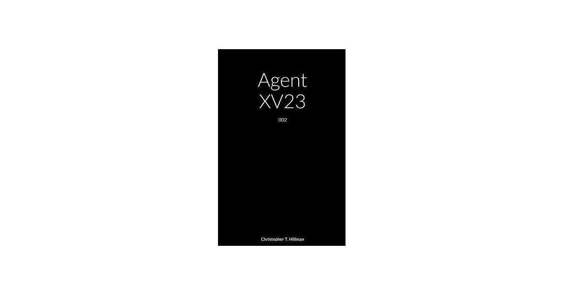 Agent XV23: 002 | 拾書所