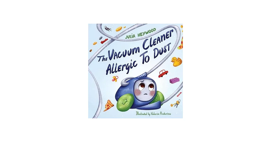 The Vacuum Cleaner Allergic To Dust | 拾書所