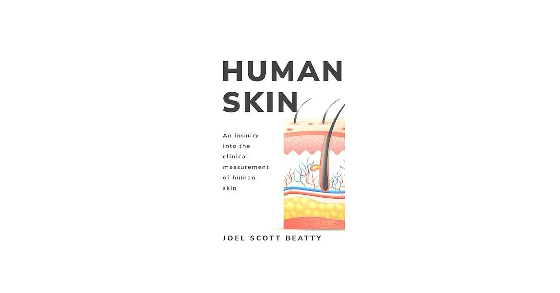 An inquiry into the clinical measurement of human skin | 拾書所