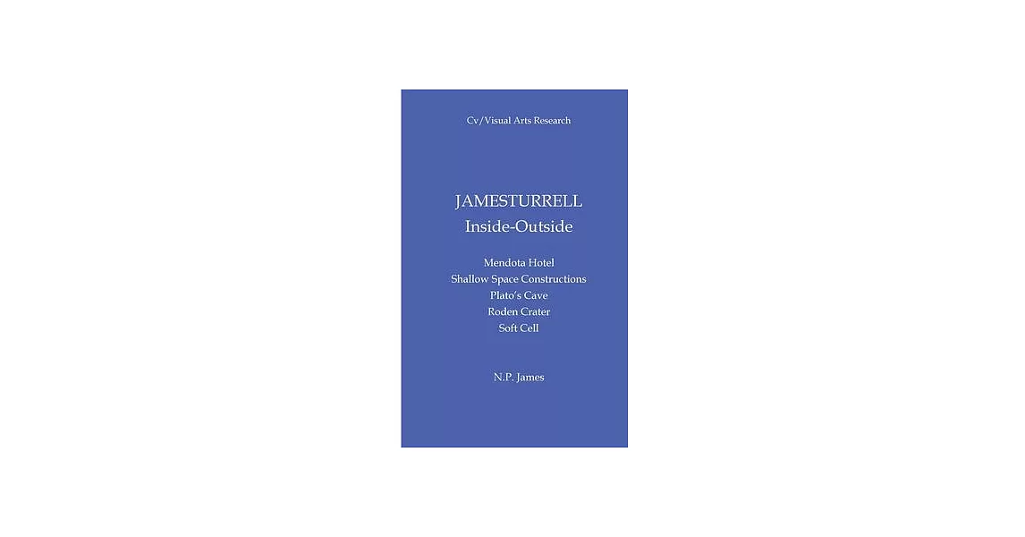 James Turrell: Inside Outside | 拾書所