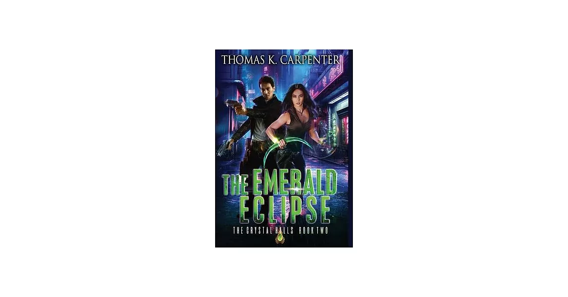 The Emerald Eclipse: The Crystal Halls Book Two | 拾書所
