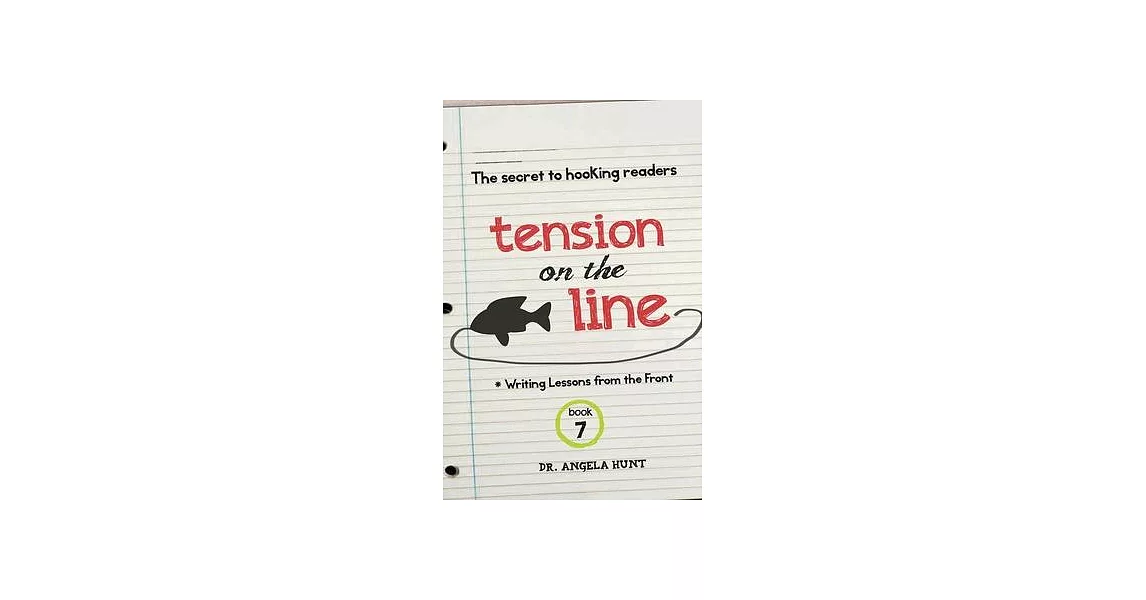 Tension on the Line: The Secret to Hooking Readers | 拾書所