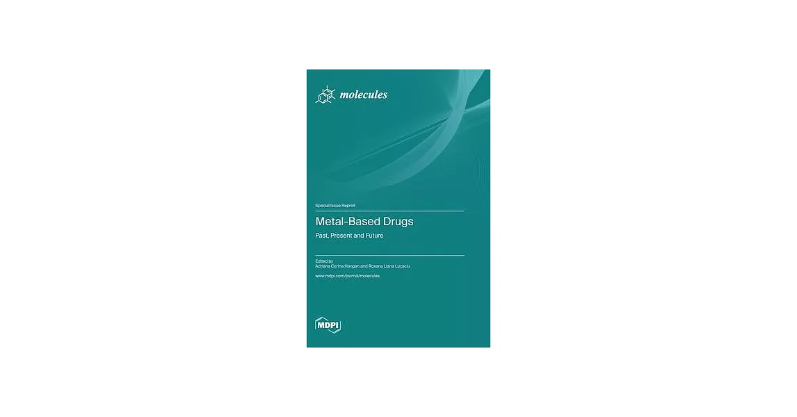 Metal-Based Drugs: Past, Present and Future | 拾書所