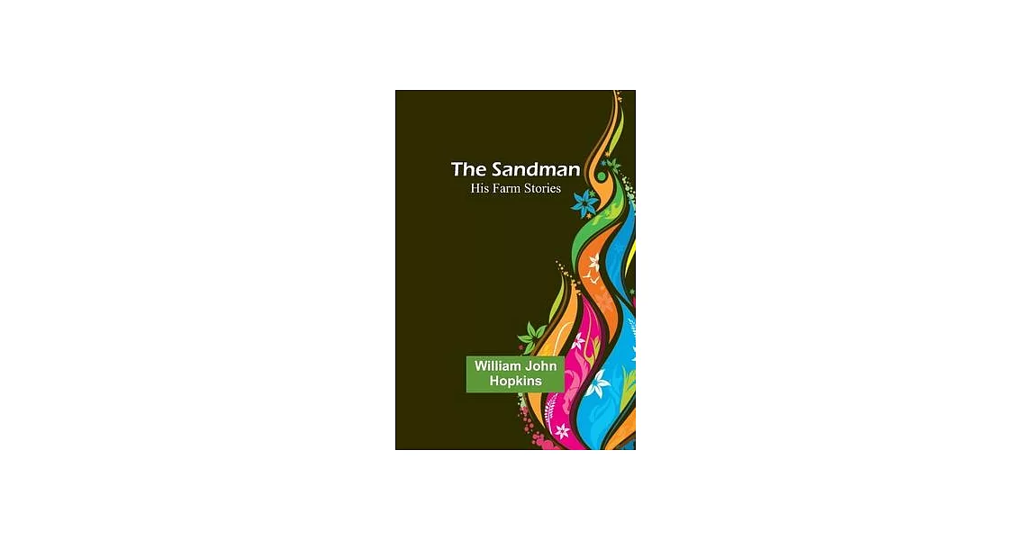 The Sandman: His Farm Stories | 拾書所