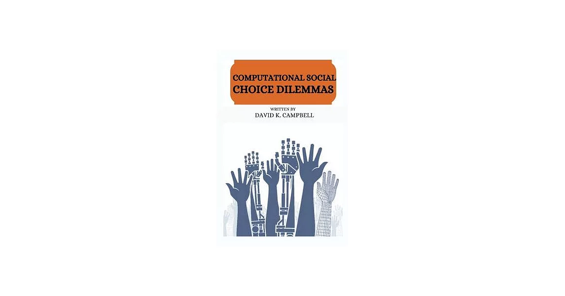 Computational social choice dilemmas | 拾書所