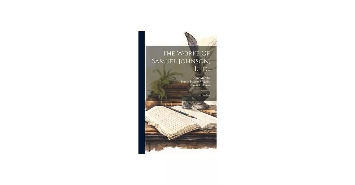 The Works Of Samuel Johnson, Ll.d..: The Rambler | 拾書所