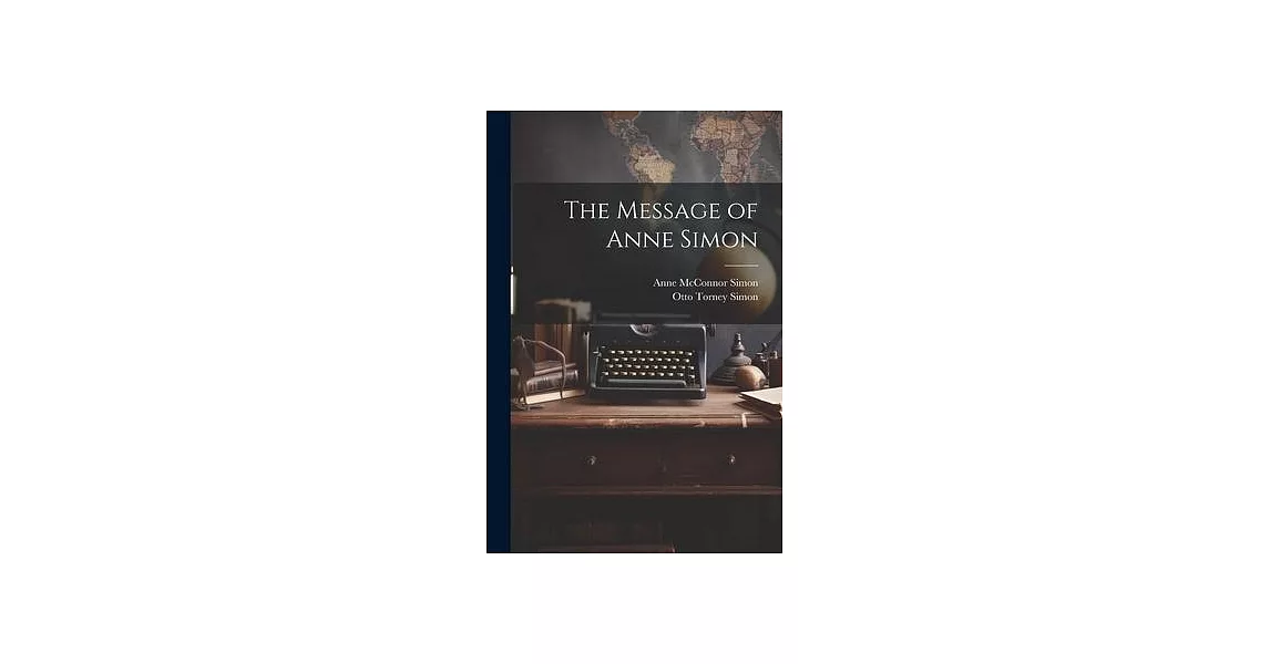 The Message of Anne Simon | 拾書所