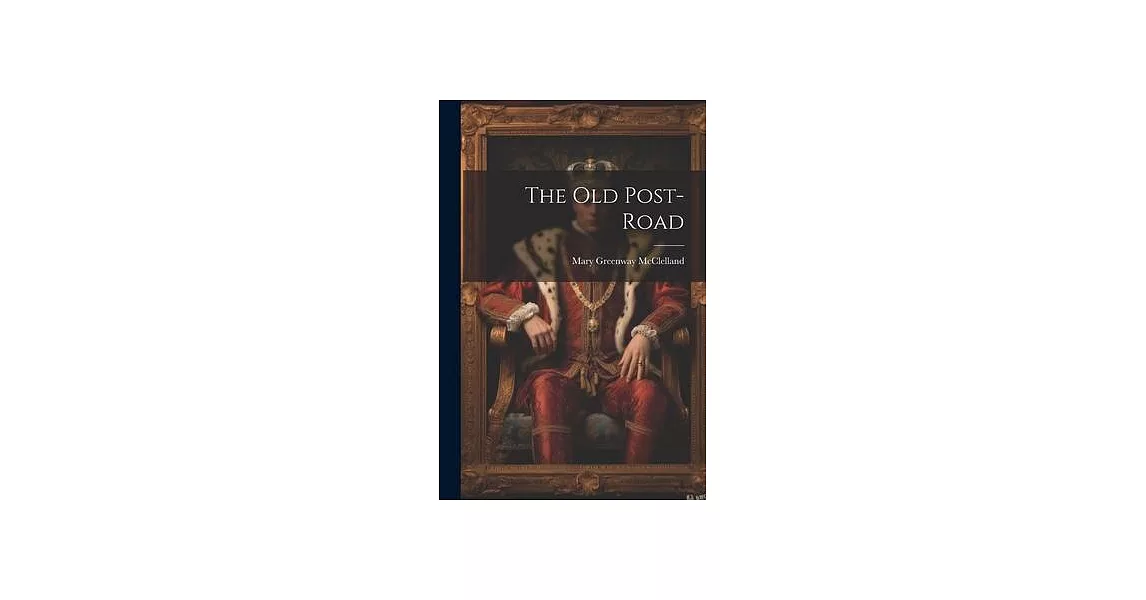 The Old Post-Road | 拾書所