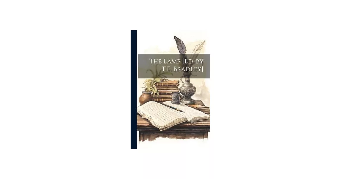 The Lamp [Ed. by T.E. Bradley] | 拾書所