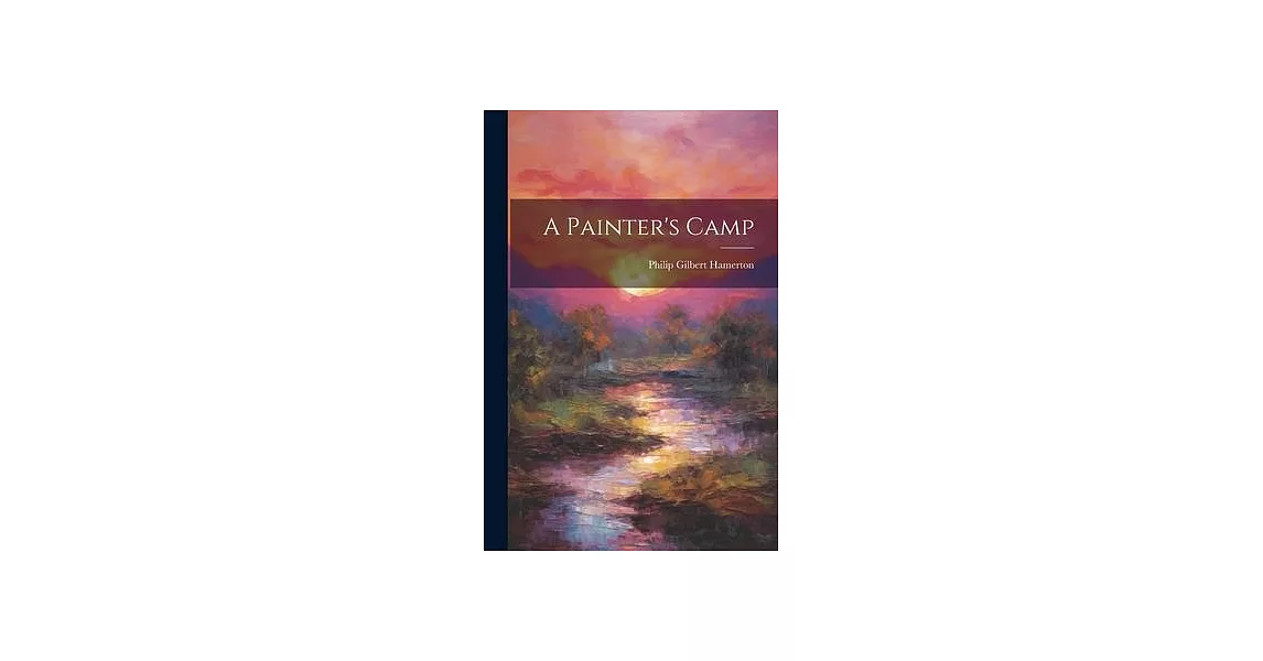 A Painter’s Camp | 拾書所