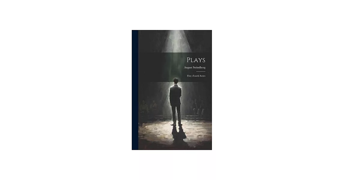 Plays: First -Fourth Series | 拾書所