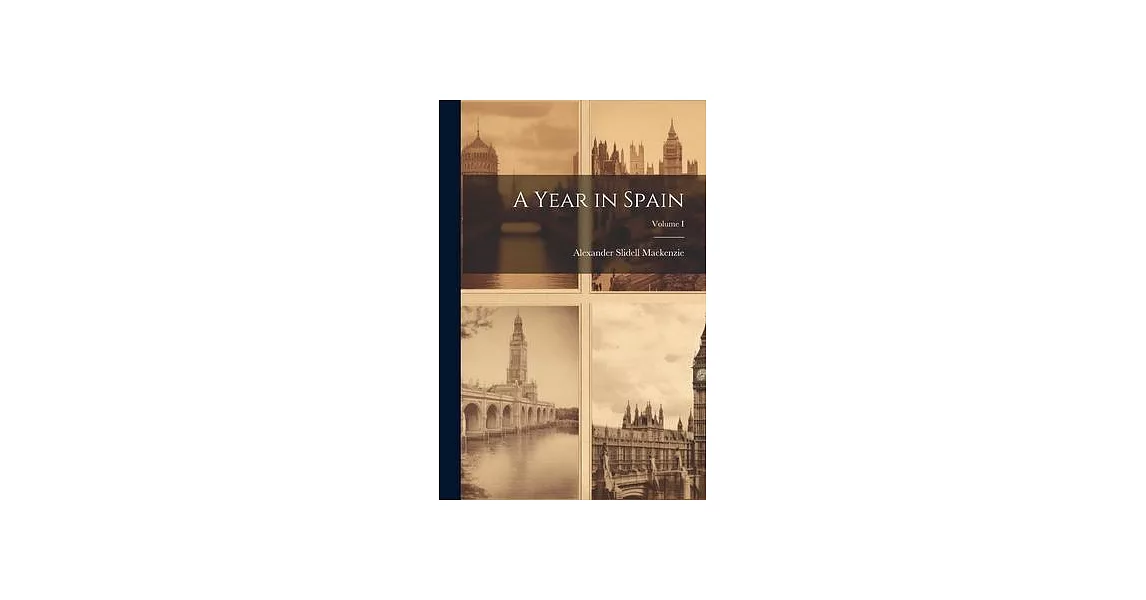 A Year in Spain; Volume I | 拾書所