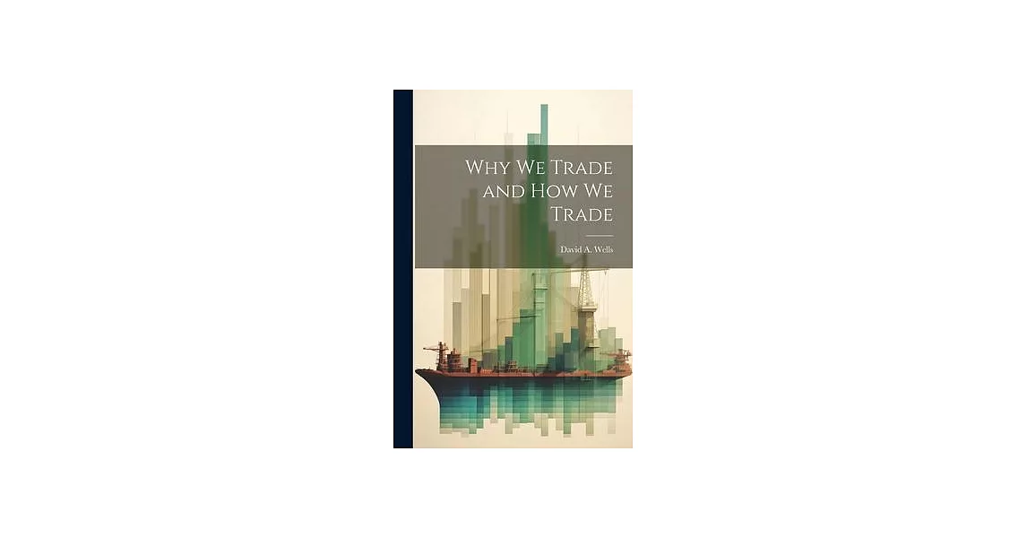 Why we Trade and How we Trade | 拾書所