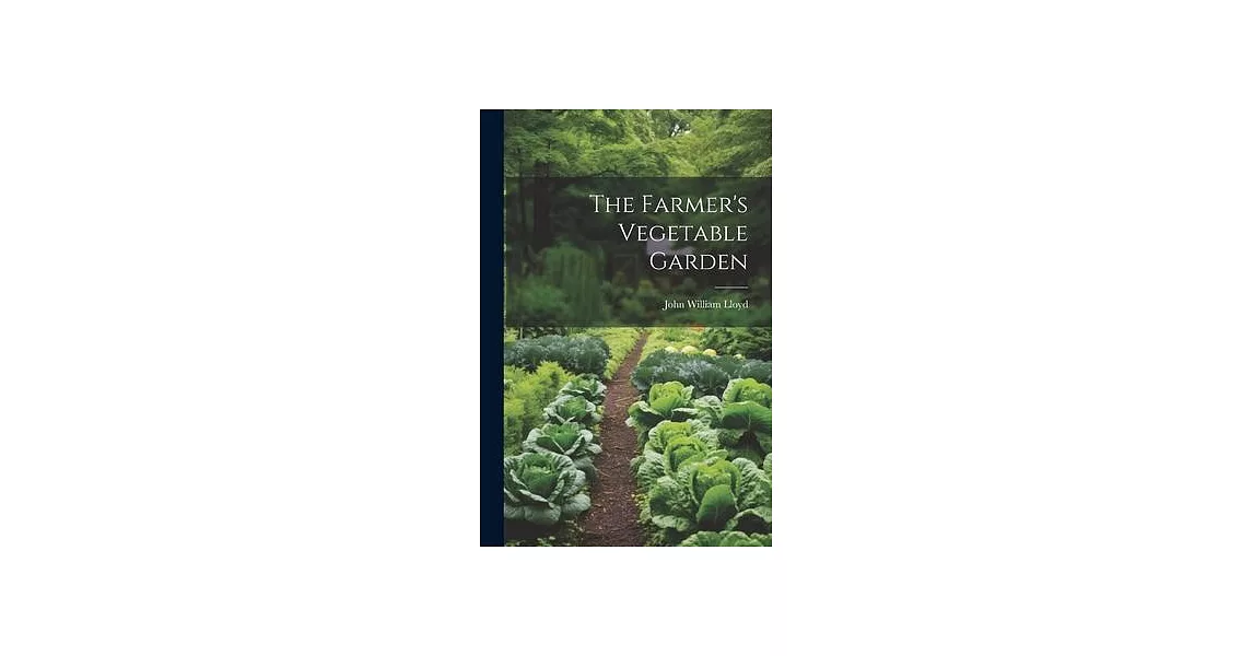 The Farmer’s Vegetable Garden | 拾書所