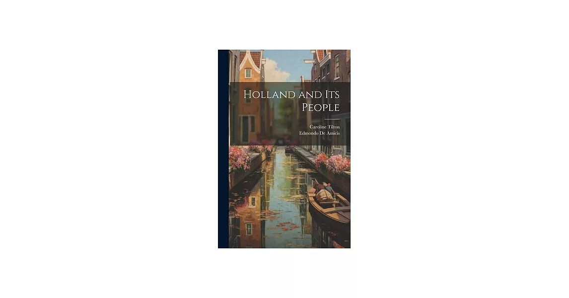 Holland and its People | 拾書所