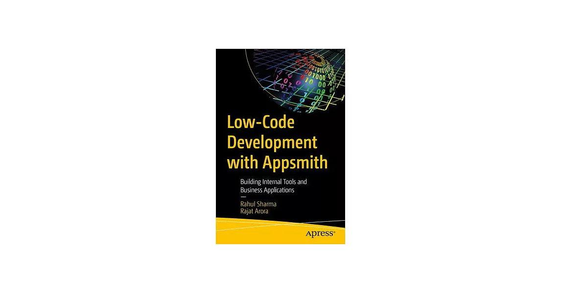 Low-Code Development with Appsmith: Building Internal Tools and Business Applications | 拾書所