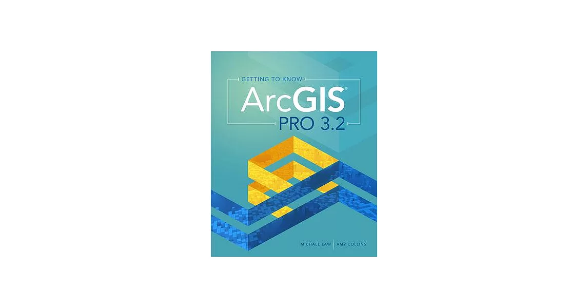 Getting to Know Arcgis Pro 3.2 | 拾書所