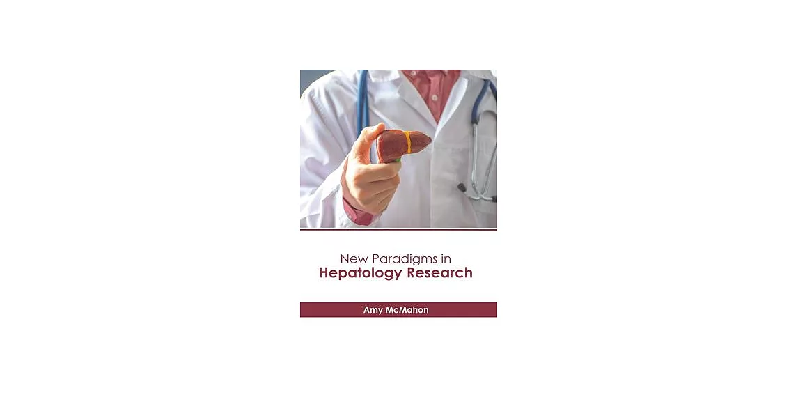 New Paradigms in Hepatology Research | 拾書所