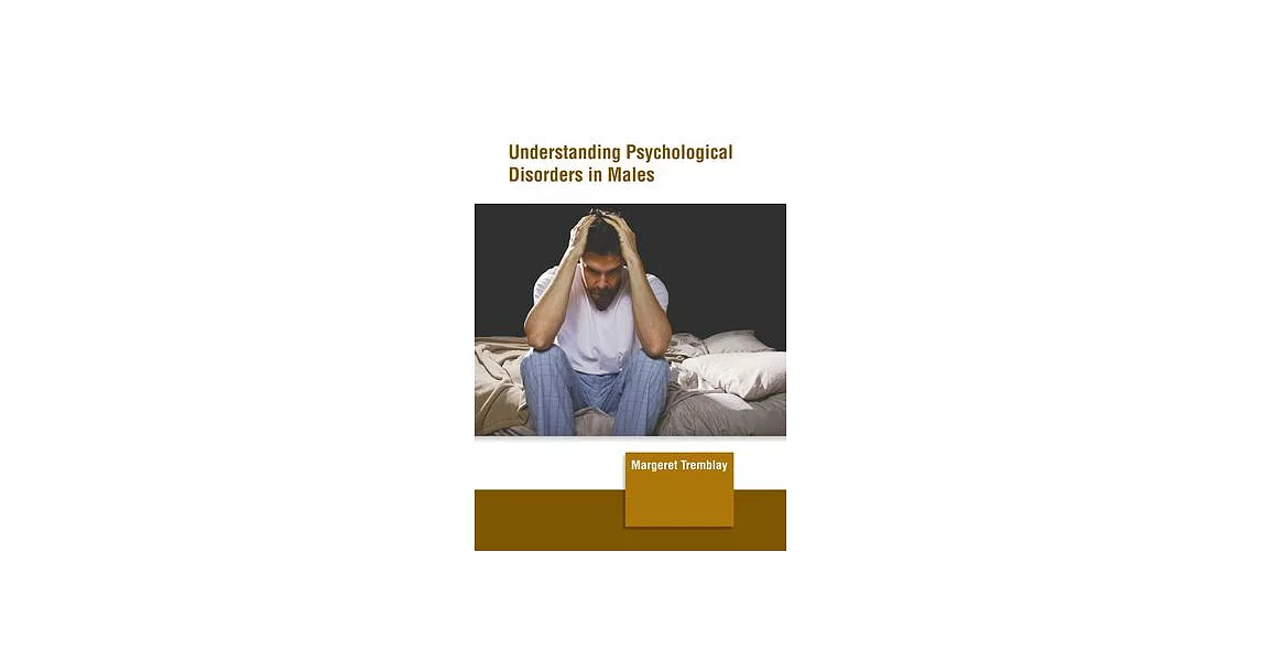 Understanding Psychological Disorders in Males | 拾書所