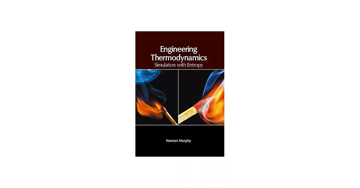 Engineering Thermodynamics: Simulation with Entropy | 拾書所