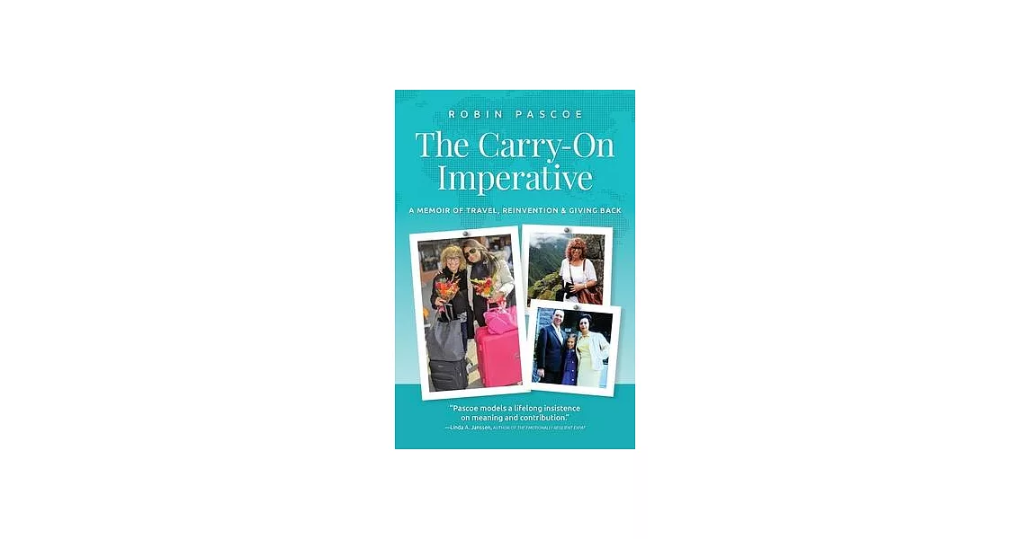 The Carry-On Imperative: A Memoir of Travel, Reinvention & Giving Back | 拾書所