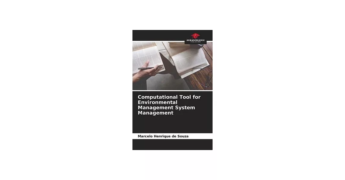 Computational Tool for Environmental Management System Management | 拾書所