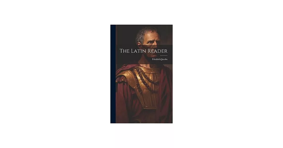 The Latin Reader | 拾書所