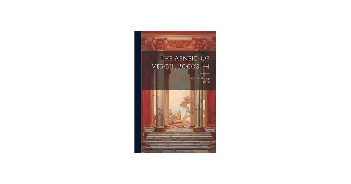 The Aeneid Of Vergil, Books 1-4 | 拾書所