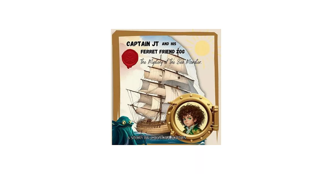 Captain JT and His Ferret Friend Zog: The Mystery of The Sea Monster | 拾書所