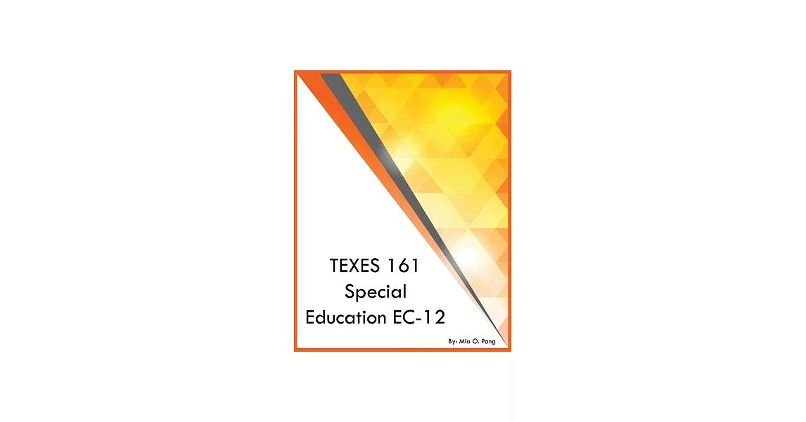 TEXES Special Education EC-12 | 拾書所