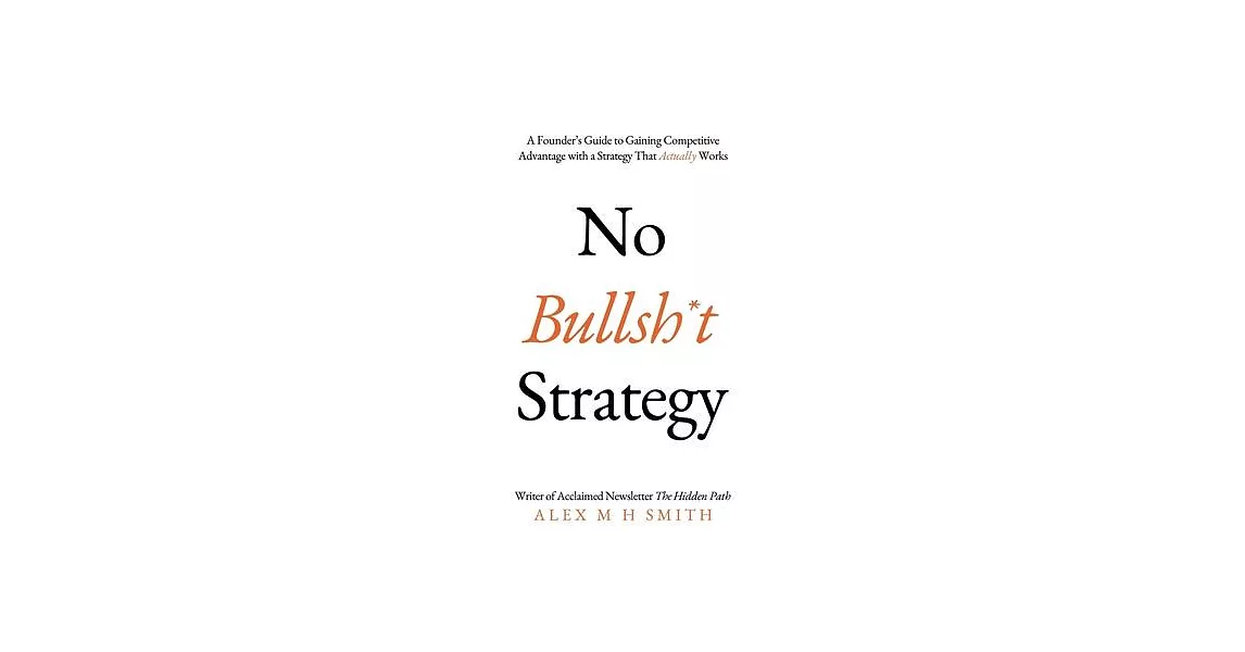 No Bullsh*t Strategy | 拾書所