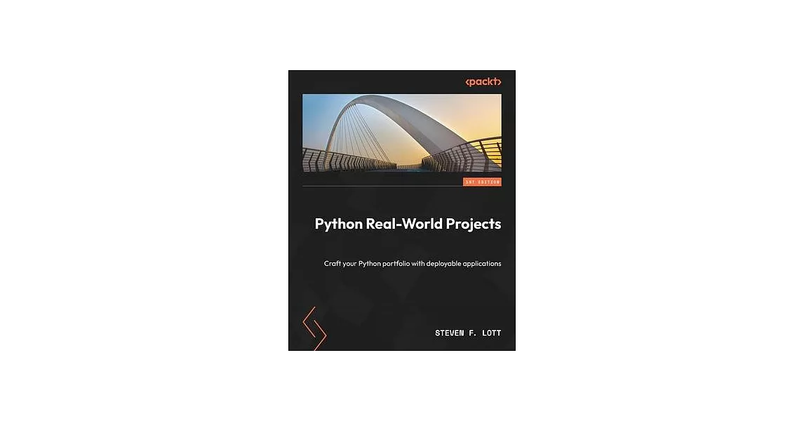 Python Real-World Projects: Craft your Python portfolio with deployable applications | 拾書所