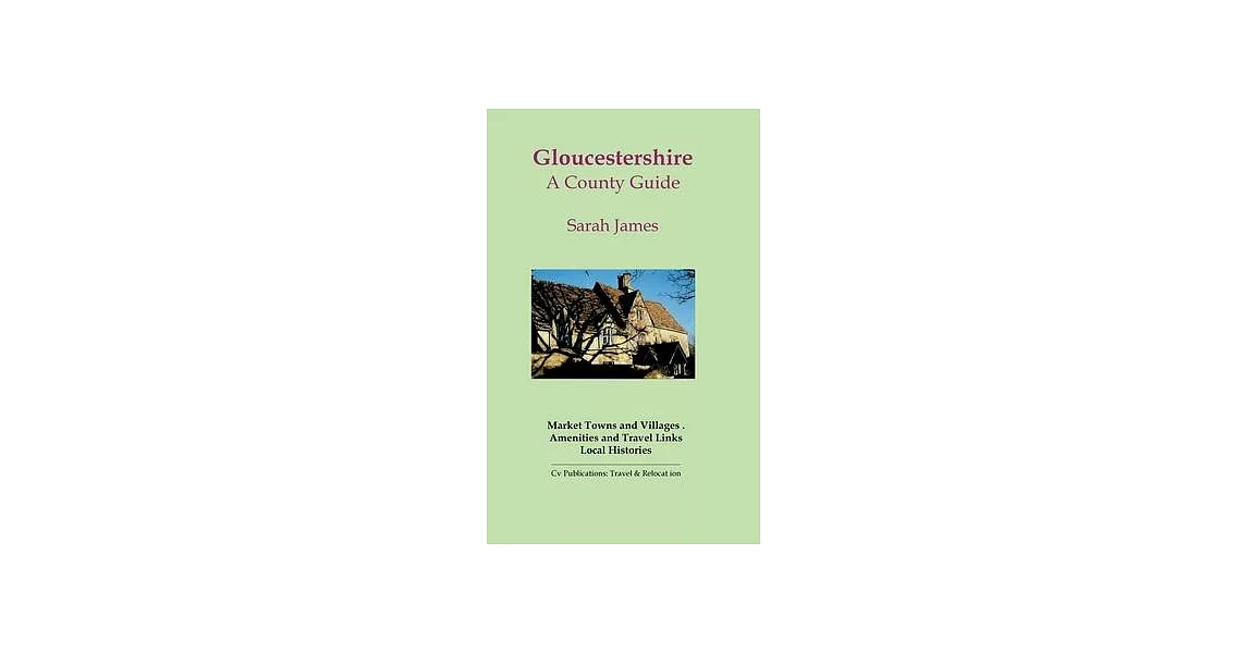 Gloucestershire: A County Guide | 拾書所