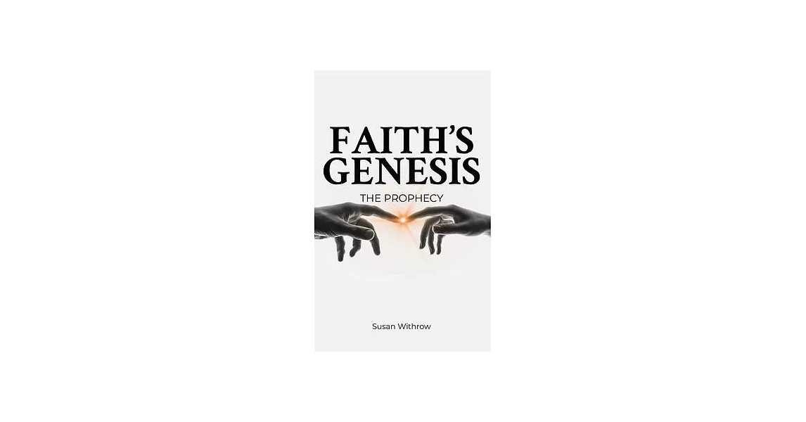 Faith’s Genesis: (The Prophecy) Book 1 | 拾書所