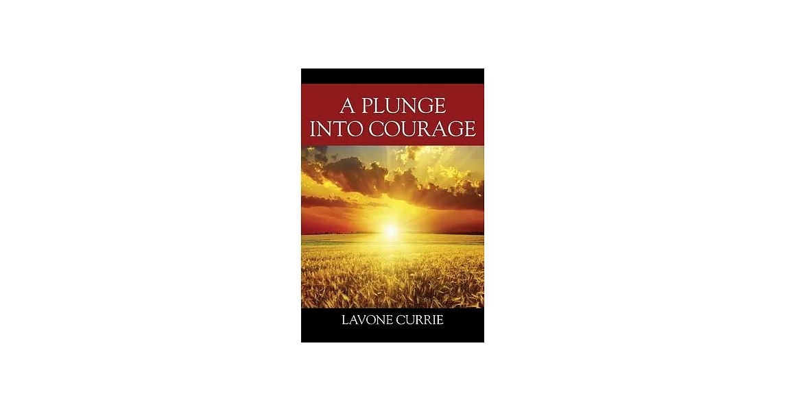 A Plunge Into Courage | 拾書所