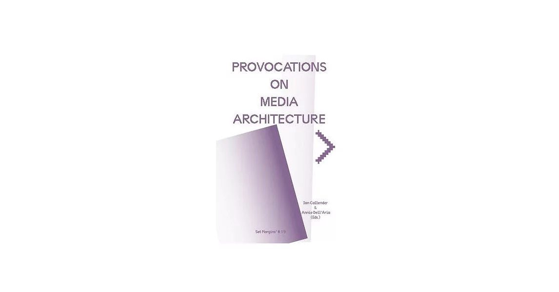 Provocations on Media Architecture | 拾書所