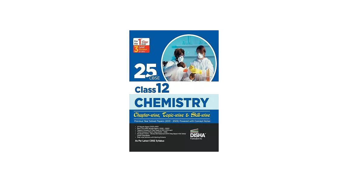 25 CBSE Class 12 Chemistry Chapter-wise, Topic-wise & Skill-wise Previous Year Solved Papers (2013 - 2023) powered with Concept Notes | 拾書所